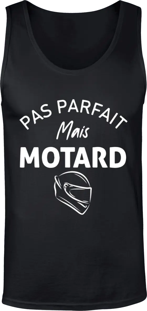 Débardeur Motard "Pas parfait mais motard" | Mixte - French Humour