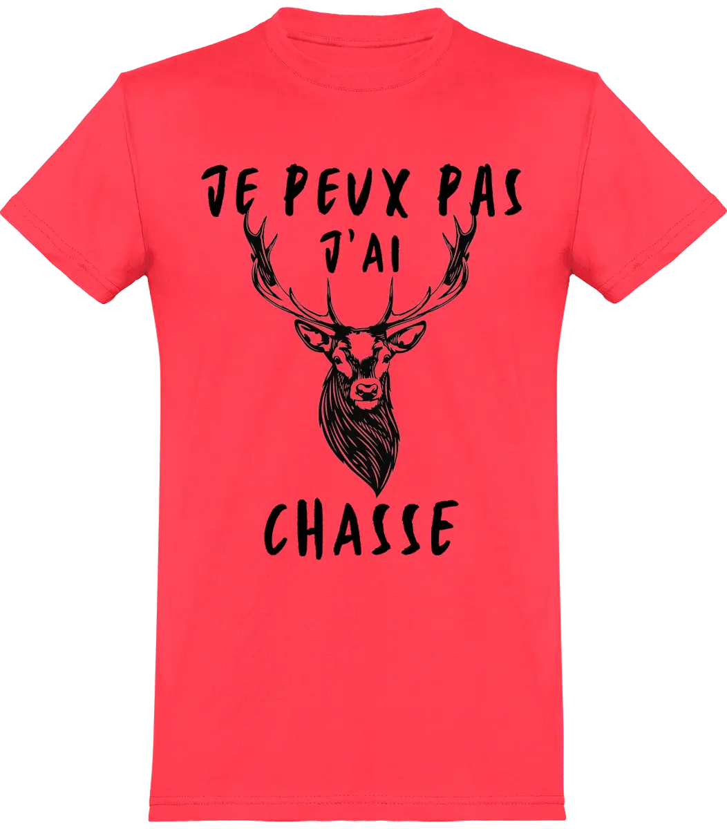 T-shirt chasseur je peux pas j'ai chasse | Mixte - French Humour