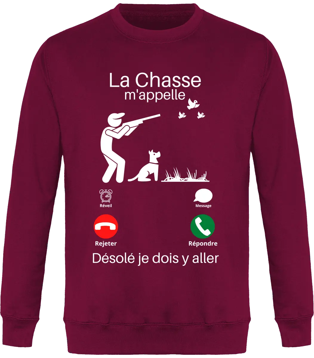 Sweat chasseur la chasse m'appelle | Mixte - French Humour