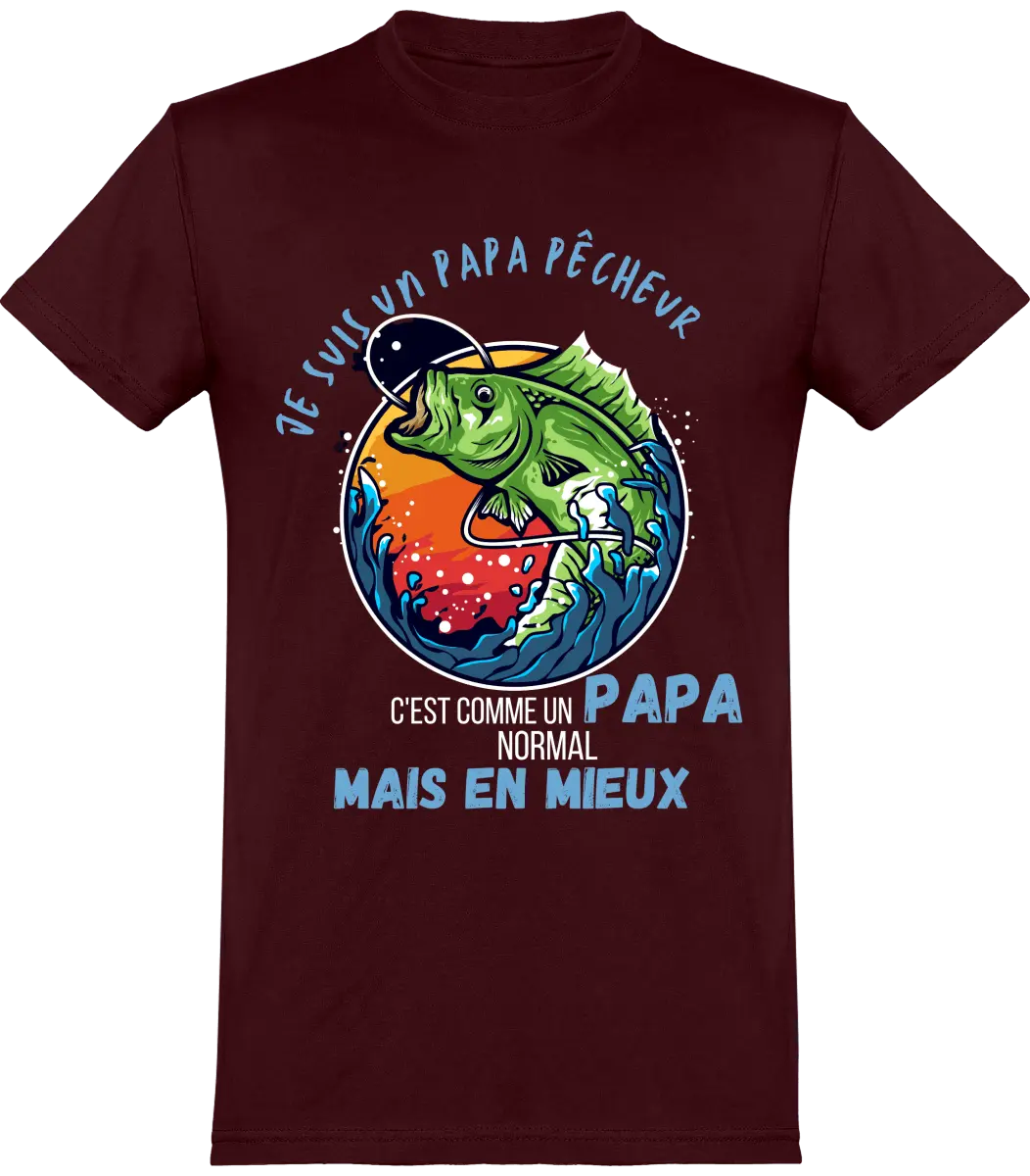 T-shirt pêcheur "je suis un papa pêcheur c'est comme un papap normal mais en mieux" | Mixte - French Humour
