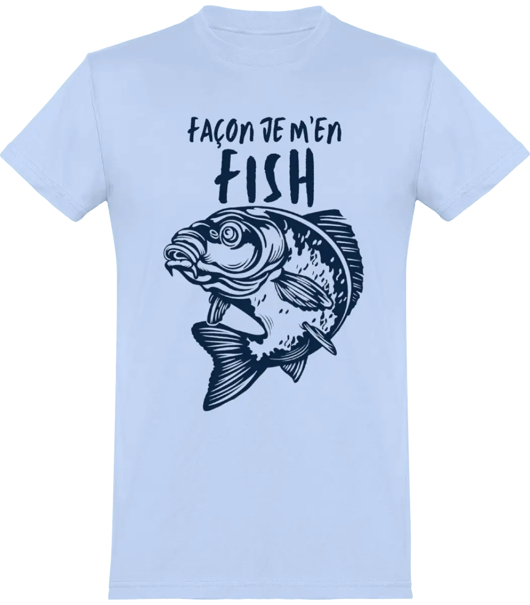 T-shirt pêcheur "façon je m'en fish" | Mixte - French Humour